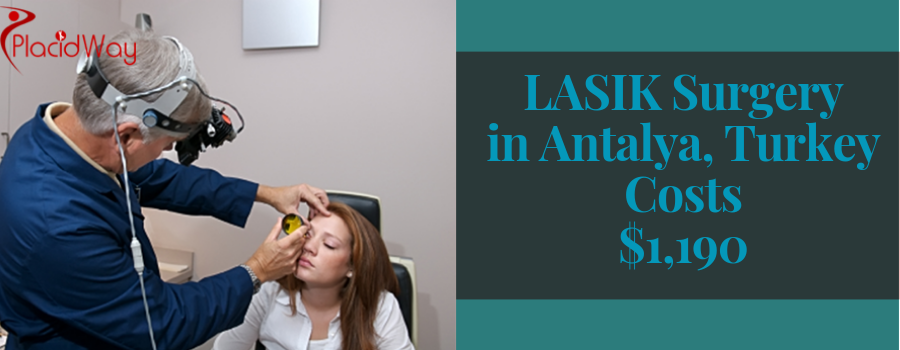 Laser Eye Surgery Antalya Cost